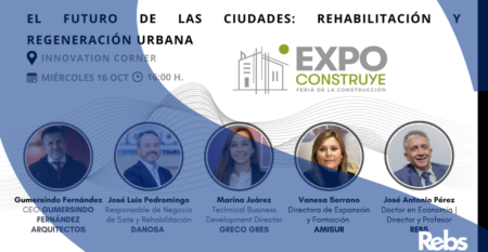 Expoconstruye.El futuro de las ciudades:Rehabilitación y Regeneración Urbana.