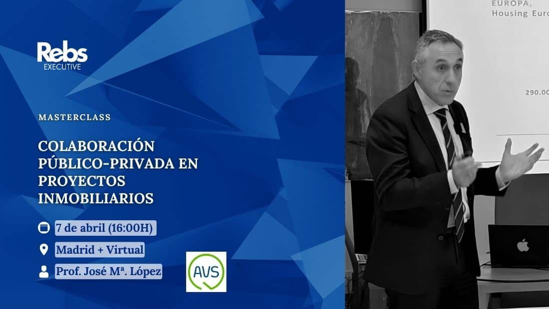 La Vivienda Asequible Colaboración Público - Privada Evento Rebs