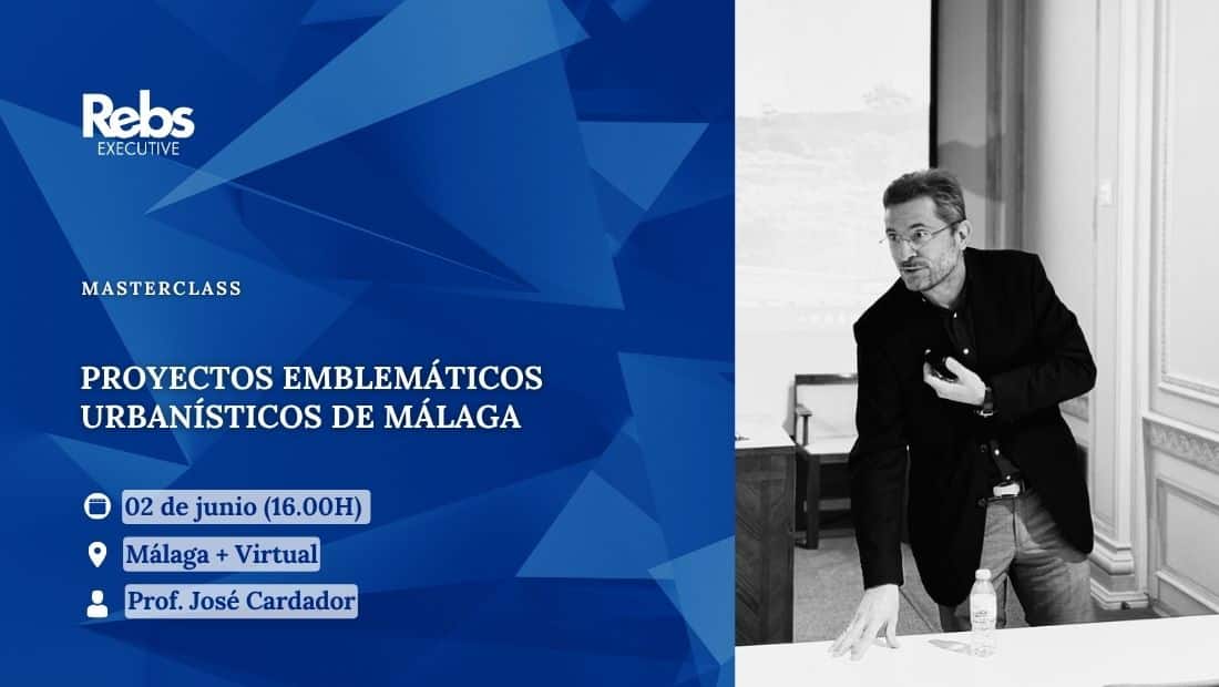 Proyectos Emblemáticos Urbanísticos de Málaga