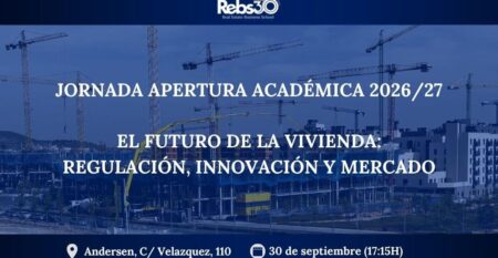 Banner de la Jornada de Apertura Académica REBS 2026/27 sobre el futuro de la vivienda, la regulación, la innovación y el mercado en Madrid.