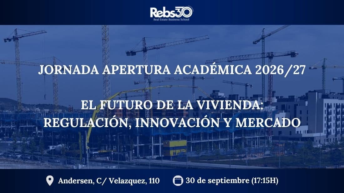 Banner de la Jornada de Apertura Académica REBS 2026/27 sobre el futuro de la vivienda, la regulación, la innovación y el mercado en Madrid.